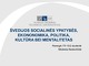 Švedijos socialinės ypatybės, ekononomika, politika, kultūra bei mentalitetas 