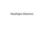 Naudingosios iškasenos ir jų panaudojimas skaidrės 1