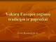 Vakarų Europos tradicijos ir papročiai