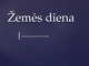 Žemės diena projektas 