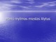 Mano mylimas miestas Alytus