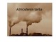 Atmosferos tarša skaidrės