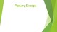 Vakarų Europa projektas