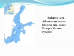Gamtos ištekliai Baltijos jūroje, projektas 3