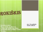 Rokiškis skaidrės 1