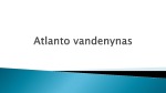 Atlanto vandenynas pristatymas 1