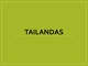Tailandas skaidrės apie Tailandą