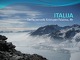 Italijos geografinė padėtis, lankytinos vietos, valdymo forma, ekonomika