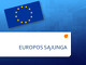 Europos sąjungos istorija ir Europos sąjungos šalys