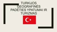 Turkijos geografinės padėties ypatumai ir turizmas 1