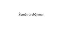 Žemės drebėjimai ir apsauga nuo jų 1