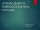 Atsinaujinatys energijos šaltiniai Lietuvoje