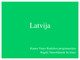 Skaidrės apie Latviją: klimatas