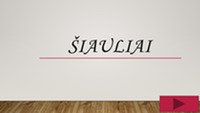 Šiaulių miesto pristatymas 1