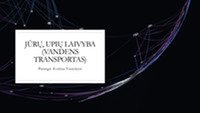 Vandens transportas: Jūrų, upių laivyba 1