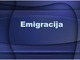 Skaidrės Emigracija