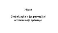 Globalizacija ir jos pavyzdžiai artimiausioje aplinkoje 1