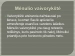 Įvairūs gamtos reiškiniai 2