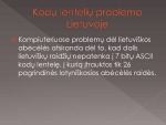 Kompiuteriuose naudojamos kodų lentelės Lietuvoje 3