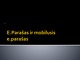 El. parašas skaidrės