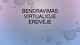 Bendravimas virtualioje erdvėje