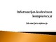 Informacijos kodavimas kompiuteryje skaidrės