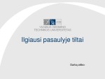 Ilgiausi pasaulyje tiltai 1