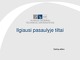 Ilgiausi pasaulyje tiltai