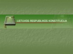 Lietuvos respublikos konstitucija pristatymas 1