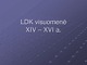 LDK visuomenė skaidrės