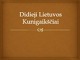 Didieji Lietuvos Kunigaikščiai