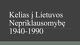Nepriklausomybes Lietuva 1940-1990