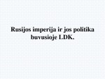 Rusijos imperija ir jos politika buvusioje LDK 1
