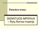 Bizantijos imperija skaidrės (2)