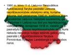 Lietuvos nepriklausomybės atkūrimas istorijos skaidrės 2