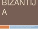 Bizantija Klausimai