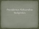 Prezidentas Aleksandras Stulginskis 