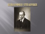 Aleksandras Stulginskis skaidrės 1