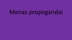 Menas propagandai