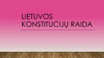 Lietuvos konstitucijų raida 1