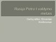 Rusija Petro I valdymo metais