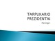 Tarpukario prezidentai projektas