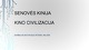 Kino civilizacija 