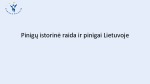 Pinigų istorinė raida ir pinigai Lietuvoje skaidrės 1