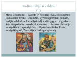 Kunigaikščiai: Algirdas ir Kęstutis projektas 2