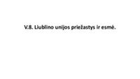 Liublino unijos priežastys ir esmė 1