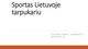 Sportas Lietuvoje tarpukariu skaidrės