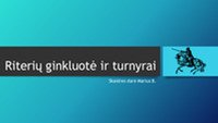 Riterių ginkluotė ir turnyrai 1