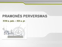 Skaidrės apie pramonės perversmo laikotarpį 1