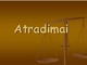 Atradimai skaidrės